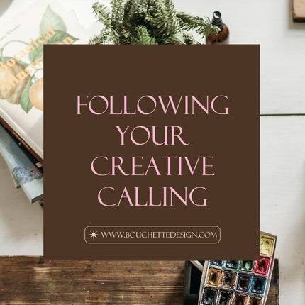 Following Your Creative Calling