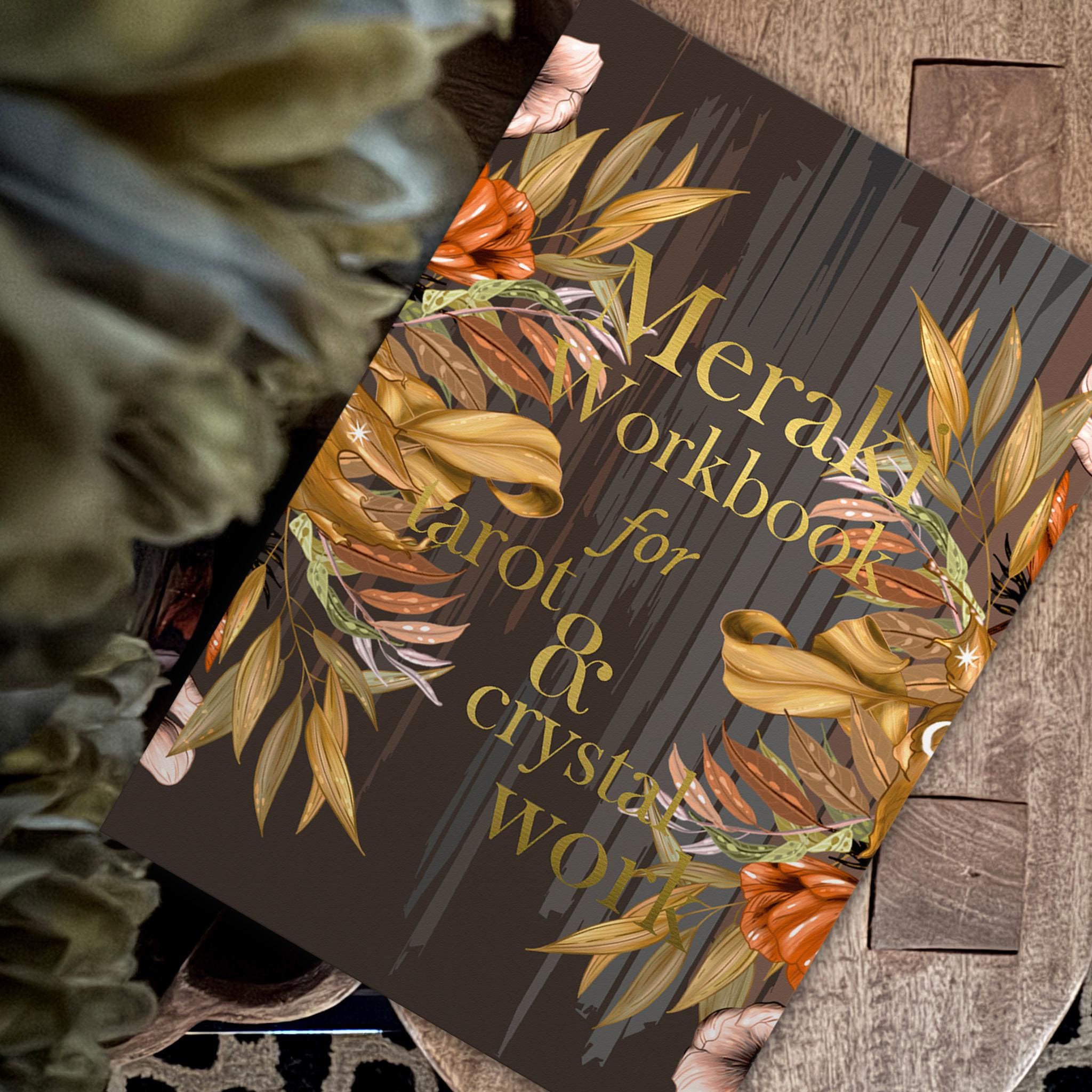 TAROT WORKBOOK | Meraki Workbook for Tarot and Crystal Work, Divination Journal for Tarot, Crystal and Divination